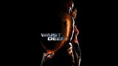 Waist Deep Image 2
