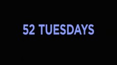 52 Tuesdays Image 2